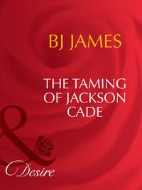 Produktbild: The Taming Of Jackson Cade