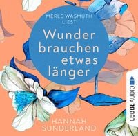 Wunder brauchen etwas länger