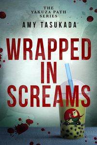 Produktbild: The Yakuza Path: Wrapped in Screams