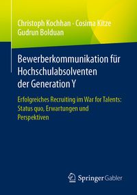 Produktbild: Bewerberkommunikation f&uuml;r Hochschulabsolventen der Generation Y