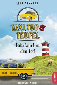 Bild vom Artikel Taxi, Tod und Teufel - Fährfahrt in den Tod vom Autor Lena Karmann