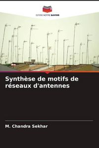 Produktbild: Synth&egrave;se de motifs de r&eacute;seaux d'antennes