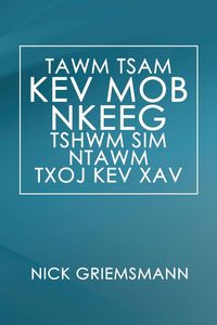 Produktbild: Tawm Tsam Kev Mob Nkeeg Tshwm Sim Ntawm Txoj Kev Xav (hmong Edition)