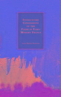 Produktbild: Peterson, N: Involuntary Confessions of the Flesh in Early M