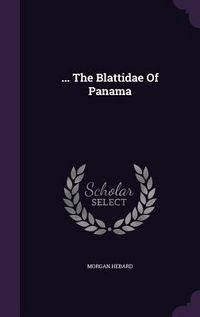 Produktbild: ... The Blattidae Of Panama
