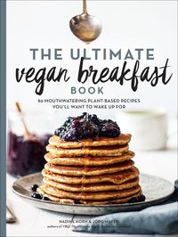 Produktbild: The Ultimate Vegan Breakfast Book