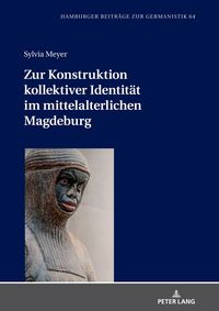 Produktbild: Zur Konstruktion kollektiver Identit&auml;t im mittelalterlichen Magdeburg