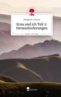 Produktbild: Erna und ich Teil 2: Herausforderungen. Life is a Story - story.one