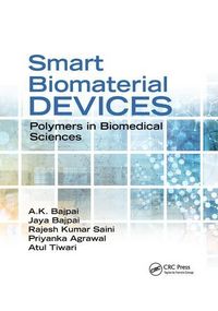 Produktbild: Bajpai, A: Smart Biomaterial Devices