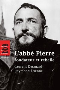 Produktbild: L'abb&eacute; Pierre, fondateur et rebelle