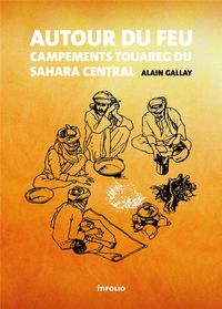 Produktbild: Autour du feu : campements touareg du Sahara central