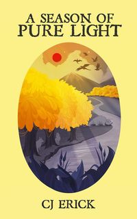 Produktbild: A Season of Pure Light (Yellow World, #1)