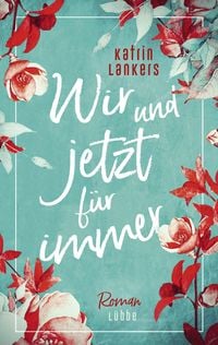 Produktbild: Wir und jetzt f&uuml;r immer