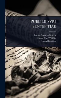 Produktbild: Publilii Syri Sententiae