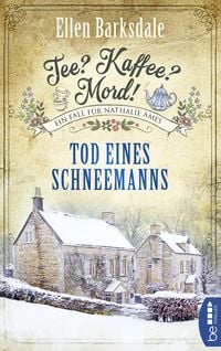 Produktbild: Tee? Kaffee? Mord! - Tod eines Schneemanns