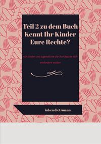 Produktbild: Teil 2 zu dem Buch Kennt Ihr Kinder Eure Rechte?