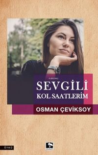 Produktbild: Sevgili Kol Saatlerim
