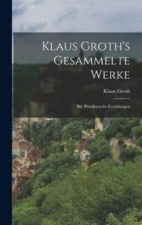 Produktbild: Klaus Groth's Gesammelte Werke