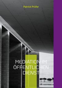 Produktbild: Mediation im &ouml;ffentlichen Dienst
