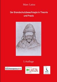 Produktbild: Der Brandschutzbeauftragte in Theorie und Praxis