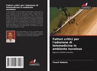 Produktbild: Fattori critici per l'adozione di telemedicina in ambiente nuvoloso