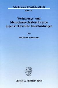 Produktbild: Verfassungs- und Menschenrechtsbeschwerde gegen richterliche Entscheidungen.