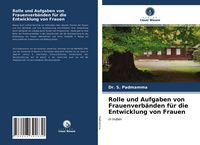 Produktbild: Rolle und Aufgaben von Frauenverb&auml;nden f&uuml;r die Entwicklung von Frauen