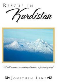 Produktbild: Lane, J: Rescue in Kurdistan
