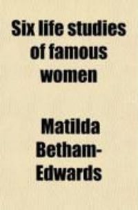 Produktbild: Six Life Studies of Famous Women