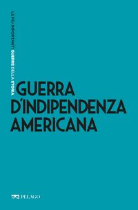 Produktbild: Guerra d'Indipendenza americana