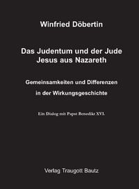 Produktbild: Das Judentum und der Jude Jesus aus Nazareth