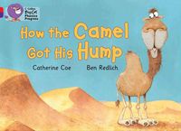 Bild vom Artikel How the Camel Got His Hump vom Autor Catherine Coe