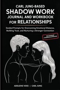 Produktbild: Carl Jung-Based Shadow Work Journal and Workbook for Relationships