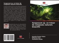 Produktbild: Sargassum sp. un tr&eacute;sor de compos&eacute;s naturels bioactifs
