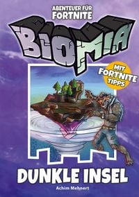 Produktbild: BIOMIA Abenteuer f&uuml;r Fortnite: # 1 Dunkle Insel