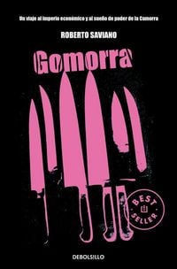 Produktbild: Gomorra: Un Viaje Al Imperio Econ&oacute;mico Y Al Sue&ntilde;o de Poder de la Camorra / Gomorrah: A Personal Journey Into the Violent International Empire of Naples'
