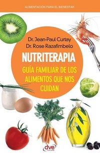 Produktbild: Nutriterapia. Gu&iacute;a familiar de los alimentos que nos cuidan