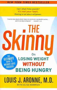 Produktbild: The Skinny: On Losing Weight Without Being Hungry-The Ultimate Guide to Weight Loss Success