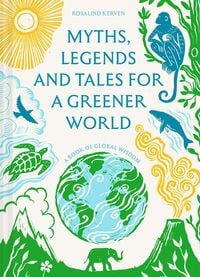 Produktbild: Myths, Legends and Tales for a Greener World