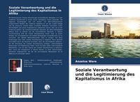 Produktbild: Soziale Verantwortung und die Legitimierung des Kapitalismus in Afrika