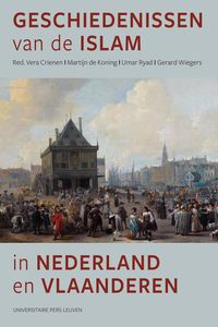 Produktbild: Geschiedenissen van de islam in Nederland en Vlaanderen