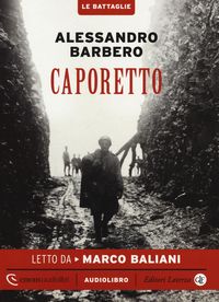 Produktbild: Barbero, A: Caporetto letto da Marco Baliani. Audiolibro. CD