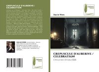 Produktbild: Crepuscule D'auberive / Celebration