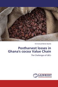 Produktbild: Postharvest losses in Ghana's cocoa Value Chain