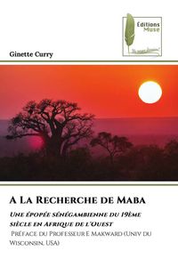 Bild vom Artikel A La Recherche de Maba vom Autor Ginette Curry