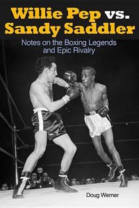 Produktbild: Willie Pep vs. Sandy Saddler