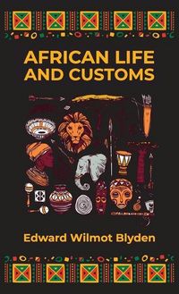Produktbild: African Life and Customs Hardcover