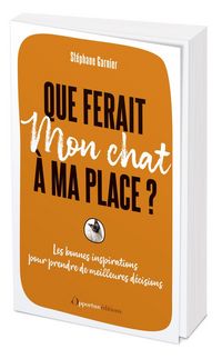 Produktbild: Que Ferait Mon Chat a Ma Place ?