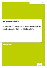 Produktbild: Boccaccios "Dekameron" und die kirchliche B&uuml;cherzensur des 16. Jahrhunderts