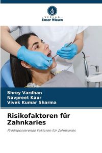 Produktbild: Risikofaktoren f&uuml;r Zahnkaries